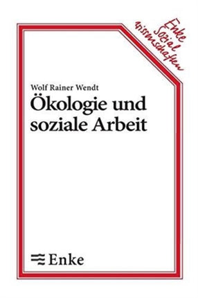 Ökologie und soziale Arbeit