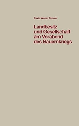 Landbesitz und Gesellschaft am Vorabend des Bauernkriegs