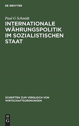 Internationale Währungspolitik im sozialistischen Staat