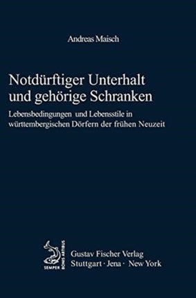 Notdürftiger Unterhalt Und Gehörige Schranken