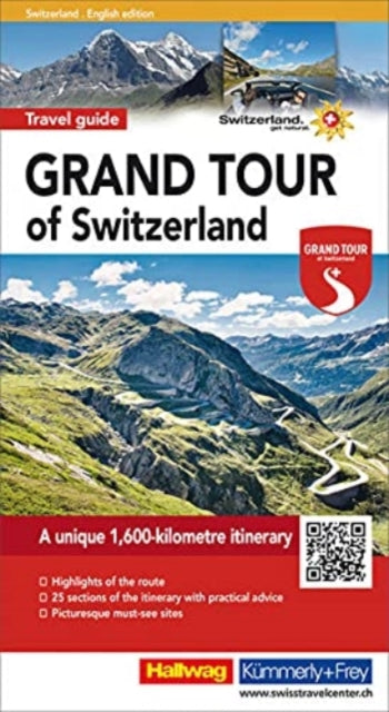 Grand Tour of Switzerland Tourist Guide: 2018