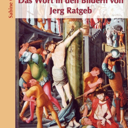 Das Wort in den Bildern von Jerg Ratgeb