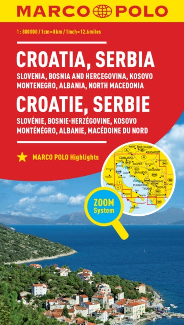 Croatia and Serbia Marco Polo Map: Includes Slovenia, Bosnia and Hercegovina, Kosovo, Montenegro, Albania and North Macedonia