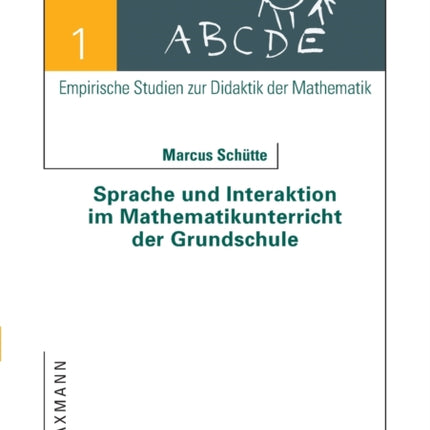 Sprache und Interaktion im Mathematikunterricht der Grundschule: Zur Problematik einer Impliziten Pädagogik für schulisches Lernen im Kontext sprachlich-kultureller Pluralität