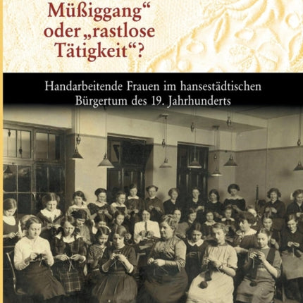Demonstrativer Müßiggang oder rastlose