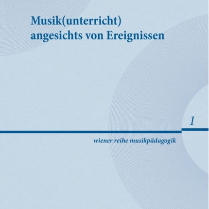 Musik(unterricht) angesichts von Ereignissen