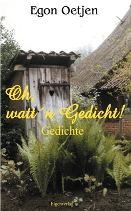 Oh, watt'n Gedicht!