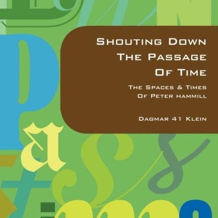 Shouting Down the Passage of Time