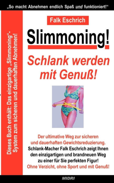 Slimmoning ! Schlank werden mit Genuß!