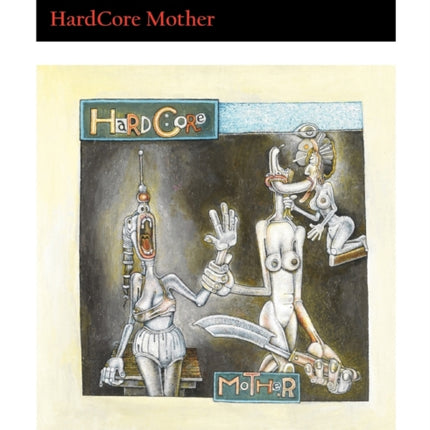 Hardcore Mother