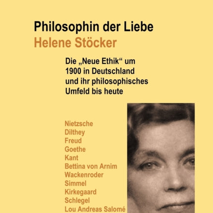 Philosophin der Liebe - Helene Stöcker: Die  Neue
