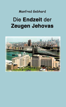 Endzeit der Zeugen Jehovas