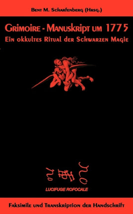 Grimoire - Manuskript um 1775: Ein okkultes Ritual der Schwarzen Magie