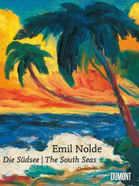 Emil Nolde Sudsee  the South Seas