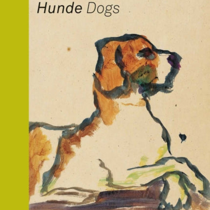 Emil Nolde: Hunde/Dogs