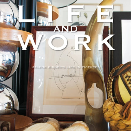 Life and Work: Malene Birger's Life in Pictures