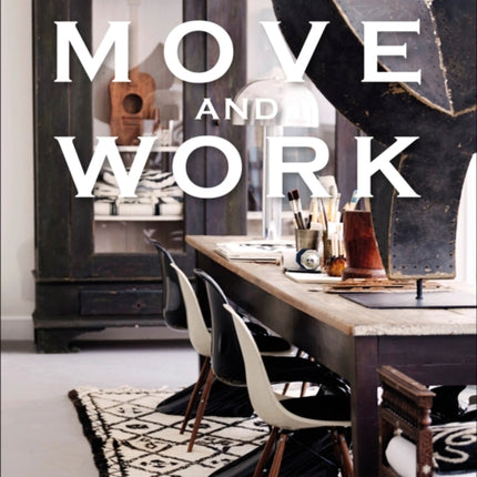 Move and Work