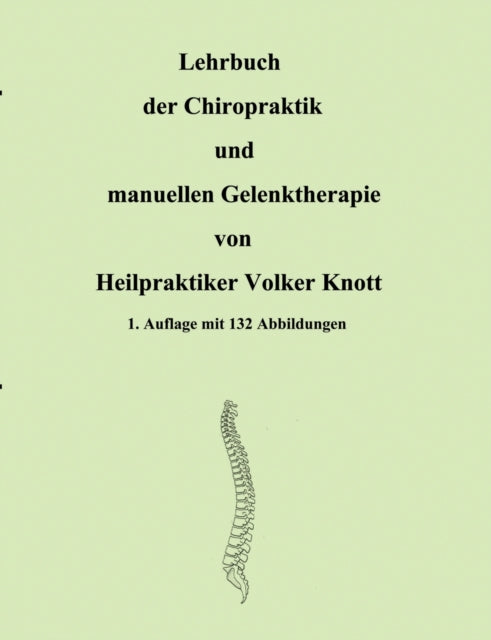 Lehrbuch der Chiropraktik und manuellen Gelenktherapie