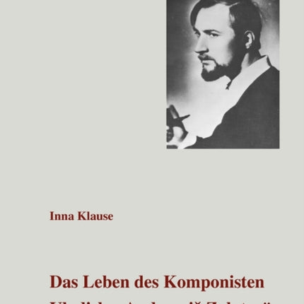 Das Leben des Komponisten Vladislav Andreevic Zolotarev