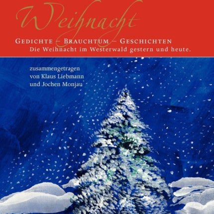 Wäller Weihnacht: Gedichte - Brauchtum - Geschichten