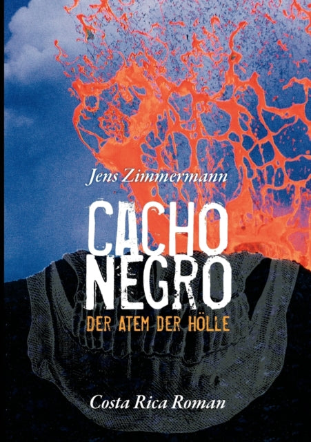 Cacho Negro  Der Atem der Hölle