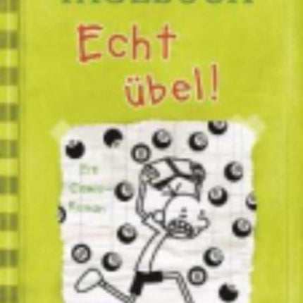 Echt ubel!