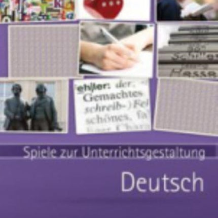 Deutsch Spiele zur Unterrichtsgestaltung