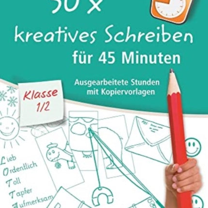 30 x kreatives Schreiben fr 45 Minuten Klasse 12