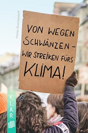 Von wegen schwnzen  wir streiken frs Klima