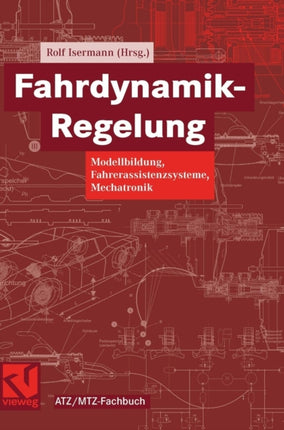 Fahrdynamik-Regelung: Modellbildung,