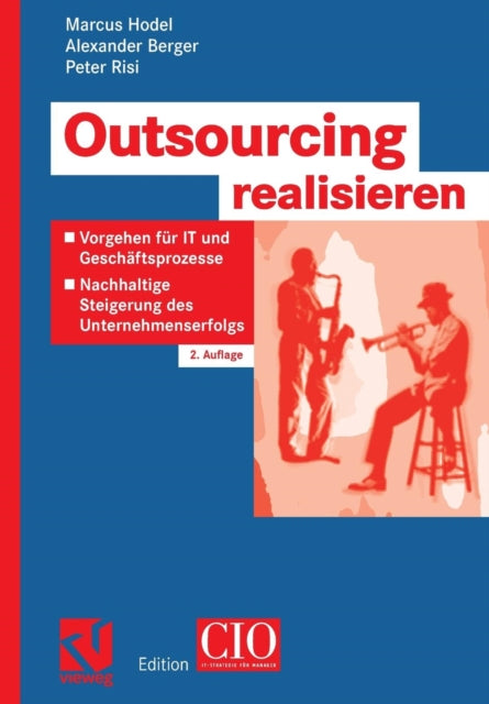 Outsourcing realisieren: Vorgehen für IT und