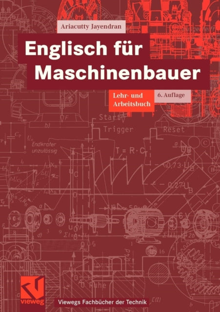 Englisch für Maschinenbauer: Lehr- und Arbeitsbuch