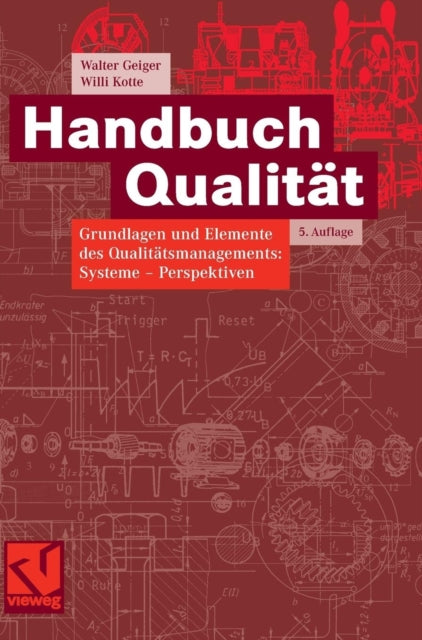 Handbuch Qualität: Grundlagen und Elemente des