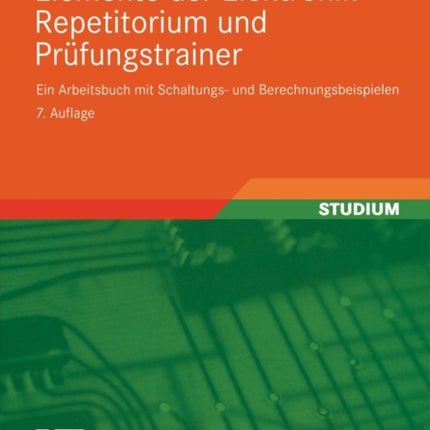 Elemente der Elektronik - Repetitorium und