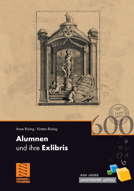 Alumnen und ihre Exlibris: 600 Jahre Universität