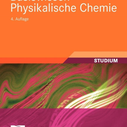 Basiswissen Physikalische Chemie