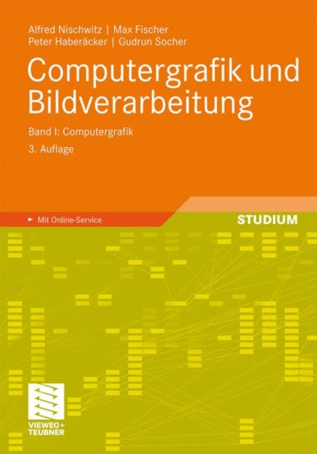 Computergrafik und Bildverarbeitung: Band I: