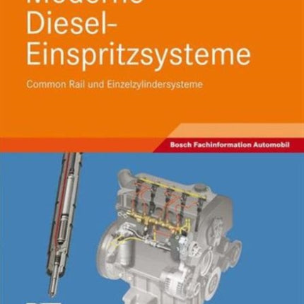 Moderne Diesel-Einspritzsysteme: Common Rail und Einzelzylindersysteme