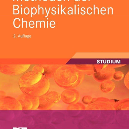 Methoden der Biophysikalischen Chemie