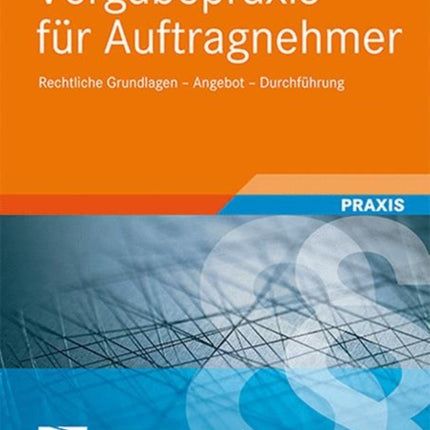 Vergabepraxis für Auftragnehmer: Rechtliche