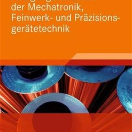 Fertigungsverfahren der Mechatronik, Feinwerk-