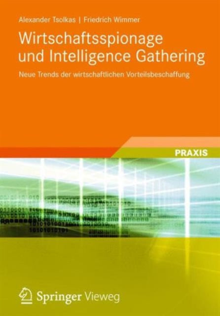 Wirtschaftsspionage und Intelligence Gathering: