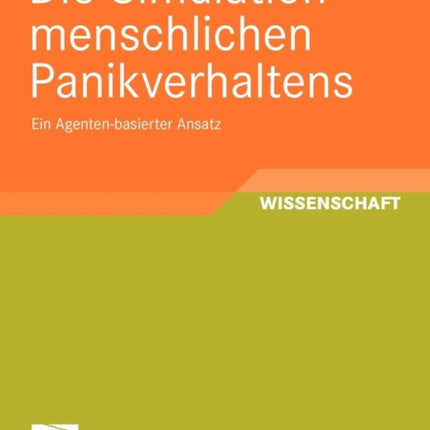 Die Simulation menschlichen Panikverhaltens: Ein