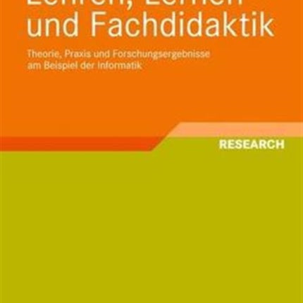 Lehren, Lernen und Fachdidaktik: Theorie, Praxis