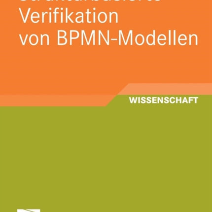 Strukturbasierte Verifikation von BPMN-Modellen