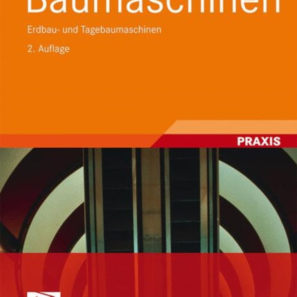 Baumaschinen: Erdbau- und Tagebaumaschinen