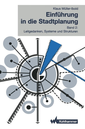 Einführung in die Stadtplanung: Band 2: