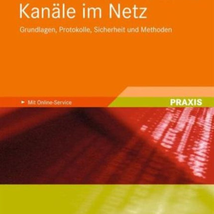 Tunnel und verdeckte Kanäle im Netz: Grundlagen,