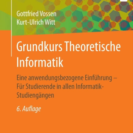 Grundkurs Theoretische Informatik: Eine