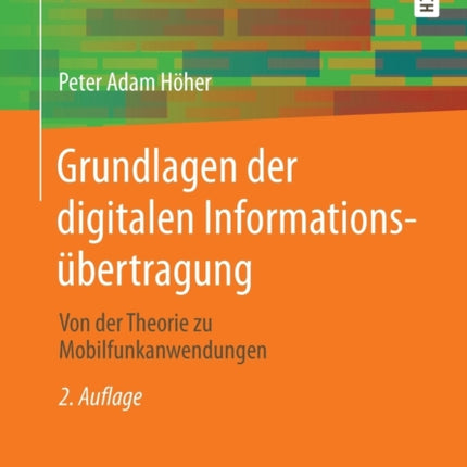 Grundlagen der digitalen Informationsübertragung: